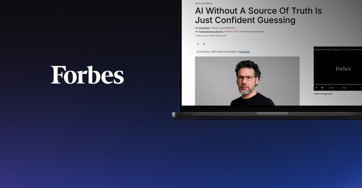 Ariel Gesto in Forbes: AI without a source of truth is just confident guessing