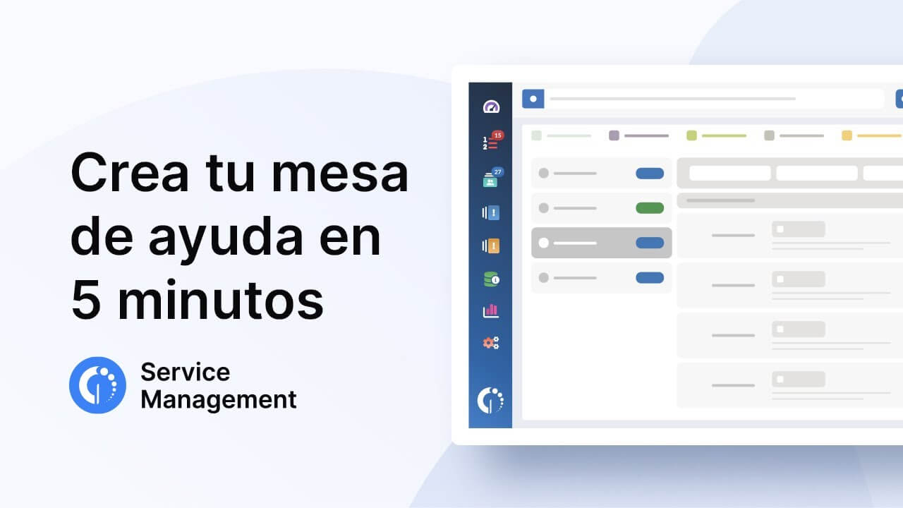 Cómo crear una mesa de servicio en solo 5 minutos
