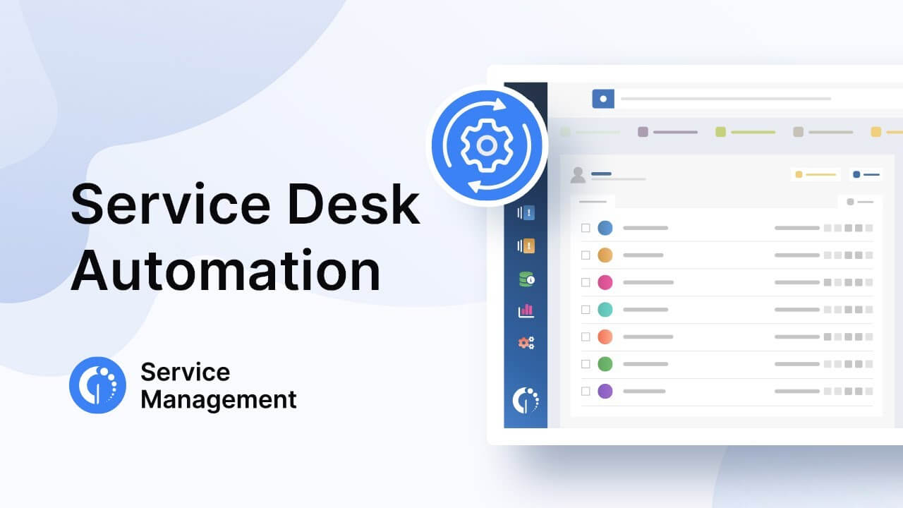 10 service desk automation ideas you need to apply ASAP