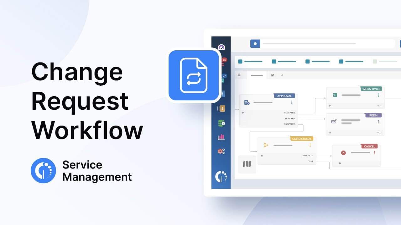 How to automate a request for change with workflows