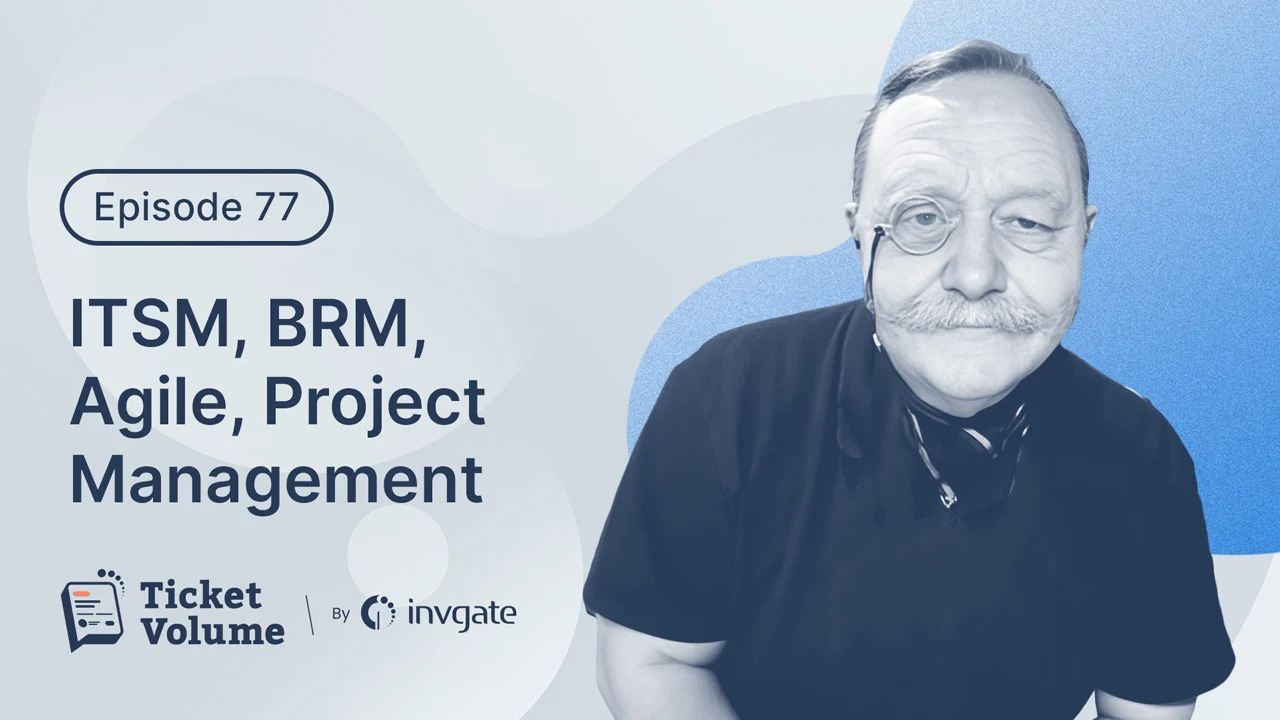 Como as estruturas de ITSM, BRM, Agile e gerenciamento de projetos funcionam juntas, com David Tomlinson